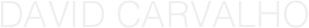 DAVID CARVALHO